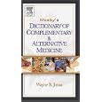 Mosby's Dictionary of Complementary and Alternative Medicine (Mosby's Dictionary of Complementary... by  Wayne Jonas