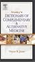 Mosby's Dictionary of Complementary and Alternative Medicine, 1e (Mosby's Dictionary of Complementary & Alternative Medicine)