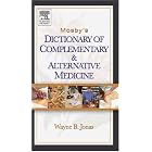 Mosby's Dictionary of Complementary and Alternative Medicine (Mosby's Dictionary of... by  Wayne Jonas