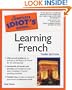 Complete Idiot's Guide to Learning French, 3E (The Complete Idiot's Guide)