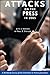 Book Attacks on the Press in 2005 (Attacks on the Press)