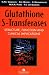 Books : Glutathione S-Transferases: Structure, Function and Clinical Implications