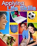 Applying Life Skills, Student Edition