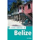 Living Abroad in Belize by Lan Sluder