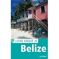 Belize (Living Abroad in)