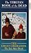 The Tibetan Book Of The Dead - The Great Liberation - The Life After Death [UK IMPORT]