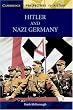 Hitler and Nazi Germany (Cambridge Perspectives in History)