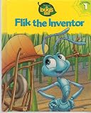 Flik the Inventor (A Bug's Life, Book 1)