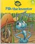 Flik the Inventor (A Bug's Life, Vol. 1)
