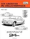 Les Archives du collectionneur, N&deg; 17 : Panhard 24C, 24CT, 24B, 24BA, 24BT, 1963-1967