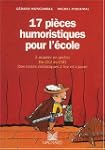 17 pieces humoristiques pour l'ecole...