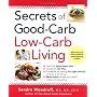 Secrets of Good-Carb/Low-Carb Living