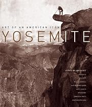 Yosemite: Art of an American Icon