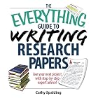 The Everything Guide To Writing Research Papers Book: Ace Your Next Project With... by  Cathy Spalding
