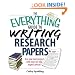 The Everything Guide To Writing Research Papers Book: Ace Your Next Project With Step-by-step Expert Advice! (Everything (Language & Writing))
