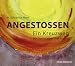 Bücher : Angestoßen: Ein Kreuzweg