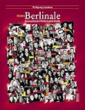 50 Jahre Berlinale. Internationale Filmfestspiele Berlin