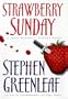 Strawberry Sunday: A John Marshall Tanner Novel