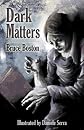 Dark Matters