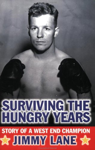 surviving the hungry years story of a west end champion