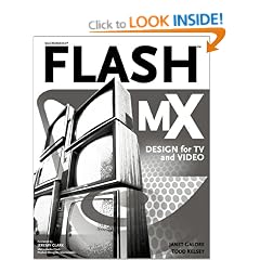 Flash MX Design for TV and Video (Flash (Wiley))