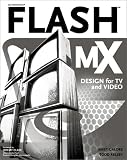 Flash MX Design for TV and Video