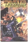 Two Gun Kid: The Sunset Riders (Book 1 of 2)