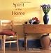 Spirit of the Home: How to Make Your Home a Sanctuary