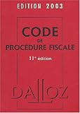 Revue Dalloz  / Code de la procédure fiscale 2003