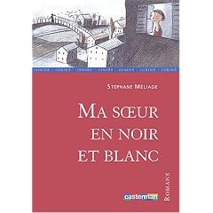 Ma soeur en noir et blanc