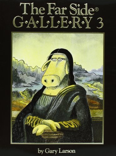 The Far Side Gallery 3 by Larson, Gary (1988) Paperback