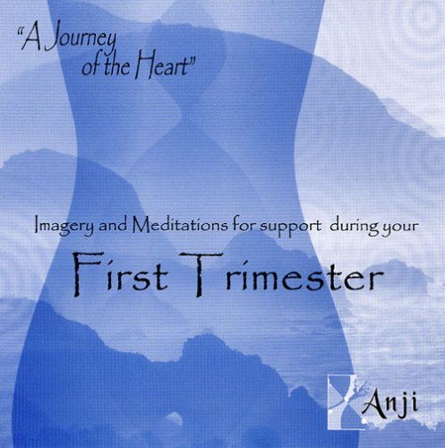 Imagery and Meditations for support during your First Trimester (Enhance Pregnancy)