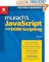 Murach's JavaScript and DOM Scripting (Murach: Training & Reference)