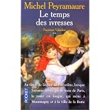 Le Temps des ivresses, tome 2. Suzanne Valadonpar Michel Peyramaure