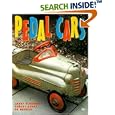 Pedal Cars by Larry Bloemker, Robert Genat, and Ed Weirick