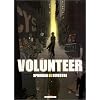 Volunteer, tome 1