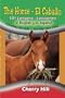 The Horse - El Caballo