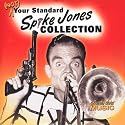 (Not)Your Standard Spike Jones Collectio