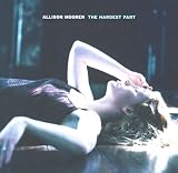 The Hardest Part - Allison Moorer