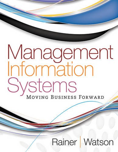 Textbook - Management Information Systems, Moving Business Forward