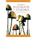 Sacred Mushroom of Visions: Teonan�catl: A Sourcebook on the Psilocybin Mushroom