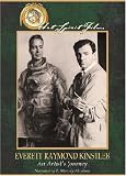 Everett Raymond Kinstler; An Artist`s Journey