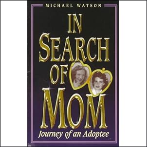In Search of Mom: Journey of an Adoptee Paperback