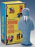 Voodoo f&uuml;rs B&uuml;ro - Wie Sie mit Voodoo Ihre Karriere ver&auml;ndern - Voodoo Lou