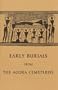 Early Burials from the Agora Cemeteries (Agora Picture Book)