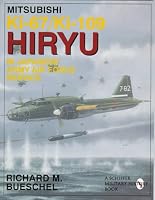 Mitsubishi Ki-67/Ki-109 Hiryu in Japanese Army Air Force Service (Schiffer Military/Aviation History)