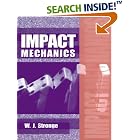 Click here to buy Impact Mechanics by  W. J. Stronge.
