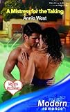 A Mistress For The Taking (Harlequin Presents)
