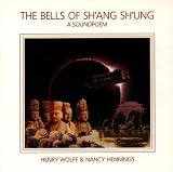 Tibetan Bells IV: Bells of Shang Shung