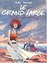 Le grand large, Tome 2 : On ne crapote pas avec l'amour